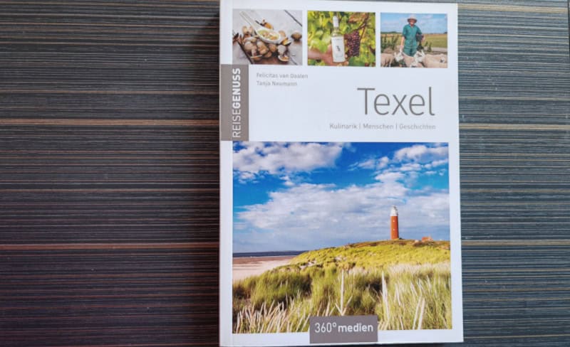 Reiseführer: Texel, Kulinarik, Menschen, Geschichten